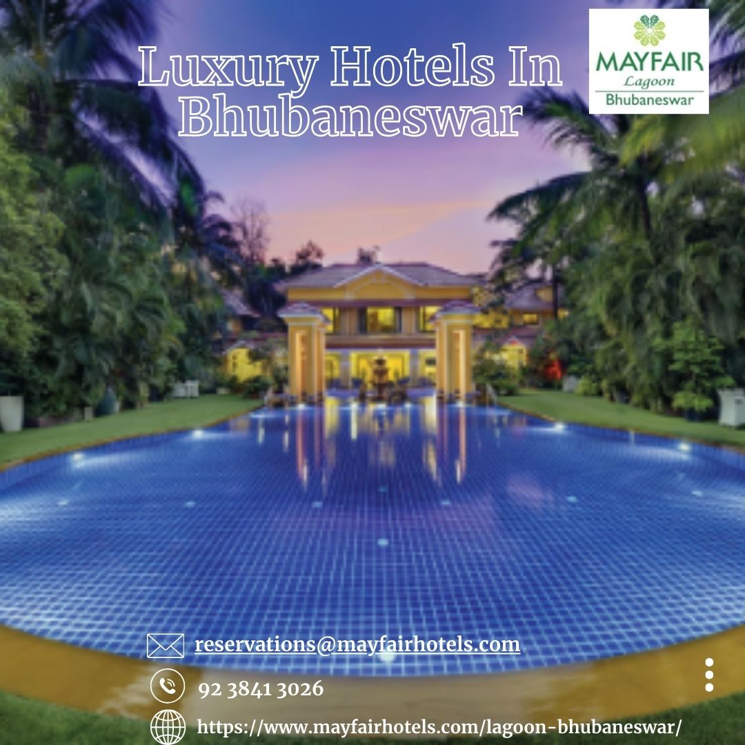 Luxury Hotels in Bhubaneswar