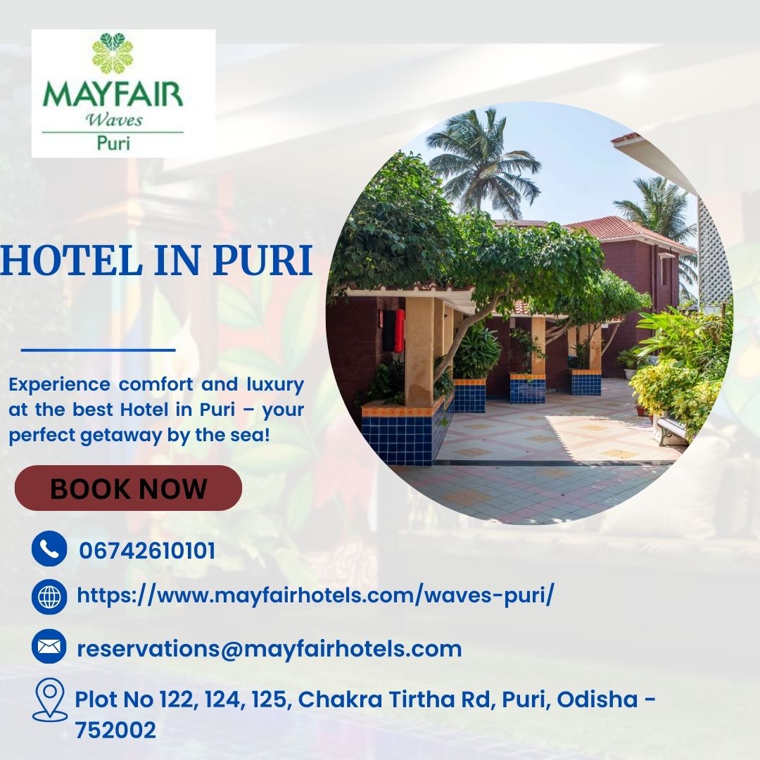Hotel In Puri – Mayfair Waves Puri