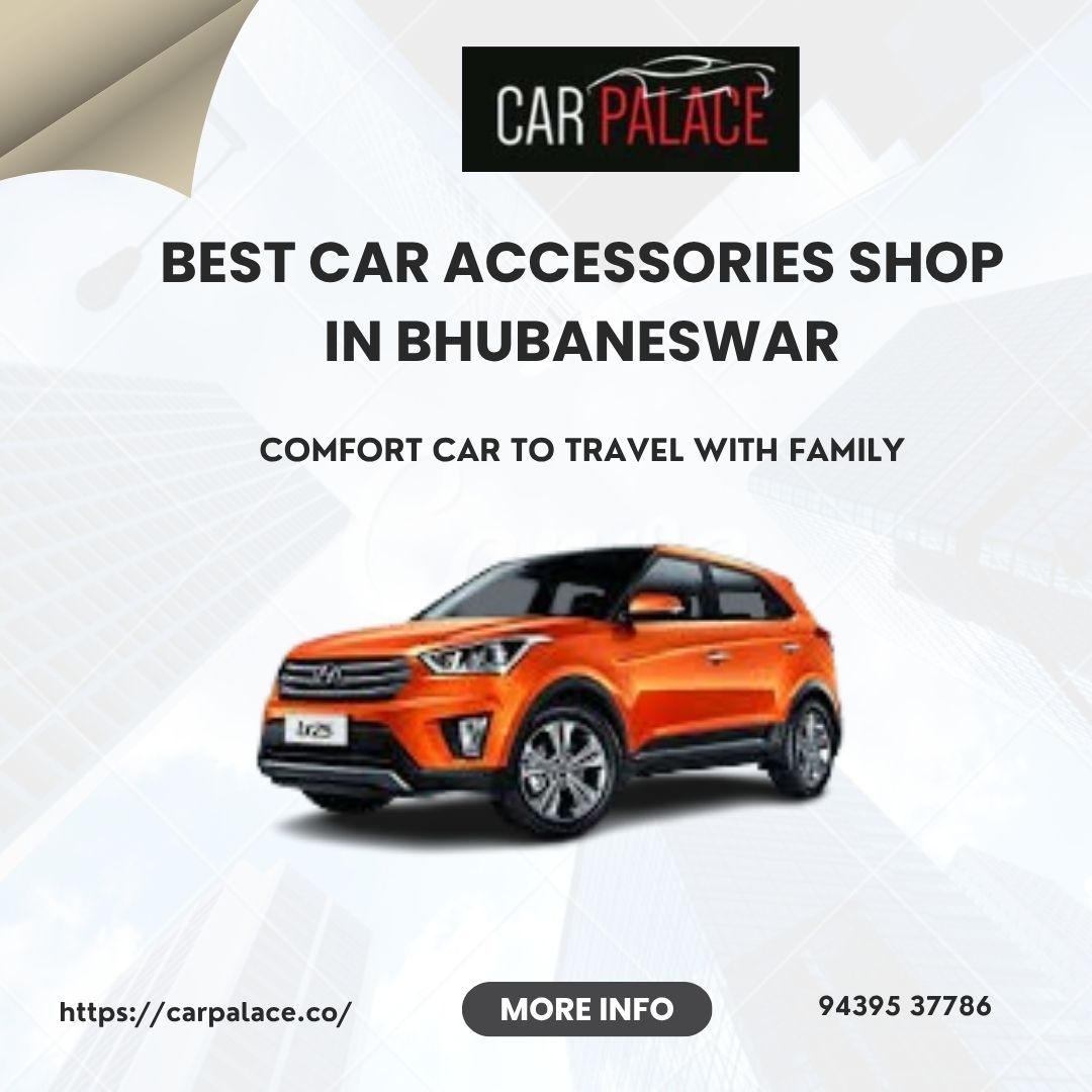 Car Palace – Best Car Accessories Shop in Bhubaneswar