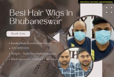 Best Hair Wigs for Men & Women in Bhubaneswar – Affordable & Premium